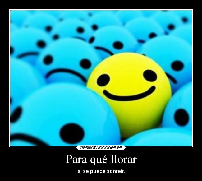 Para qué llorar -