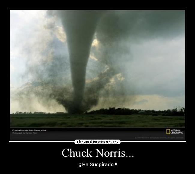 Chuck Norris... - 