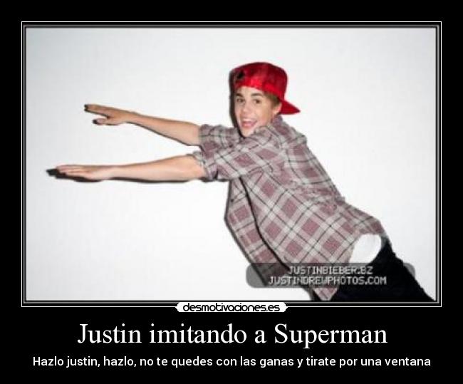 Justin imitando a Superman - 