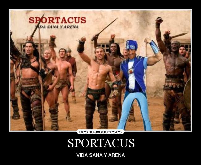 carteles sportacus arena desmotivaciones