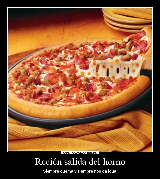 carteles pizza horno tozudo desmotivaciones