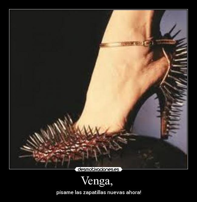 Venga, - písame las zapatillas nuevas ahora!