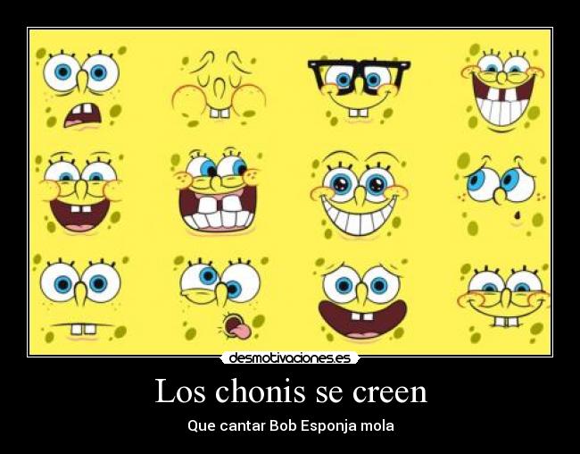 Los chonis se creen - 