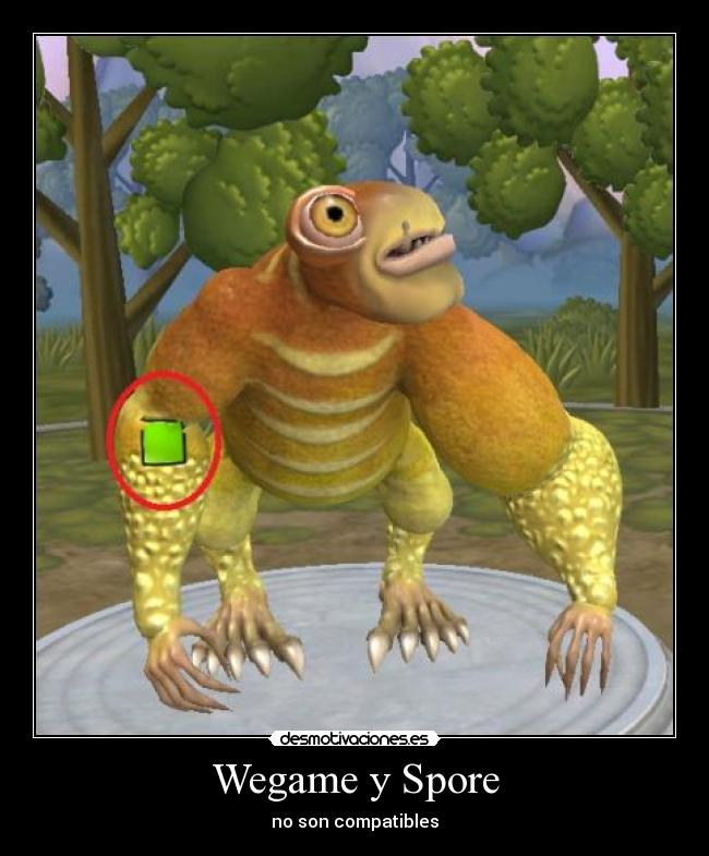 carteles wegame spore muerthogar fail omg no compatibles compatibles desmotivaciones