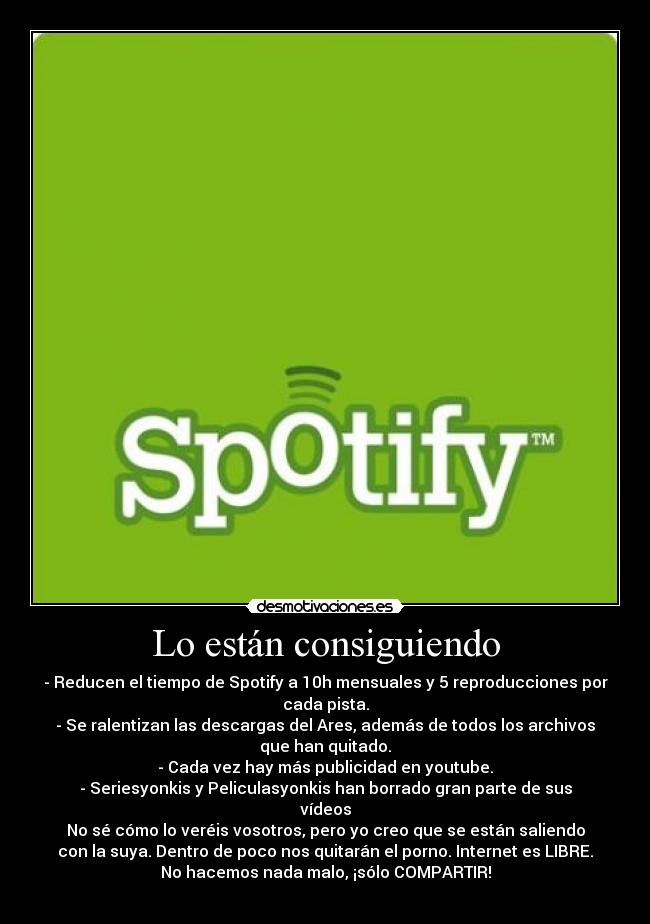 Lo están consiguiendo -