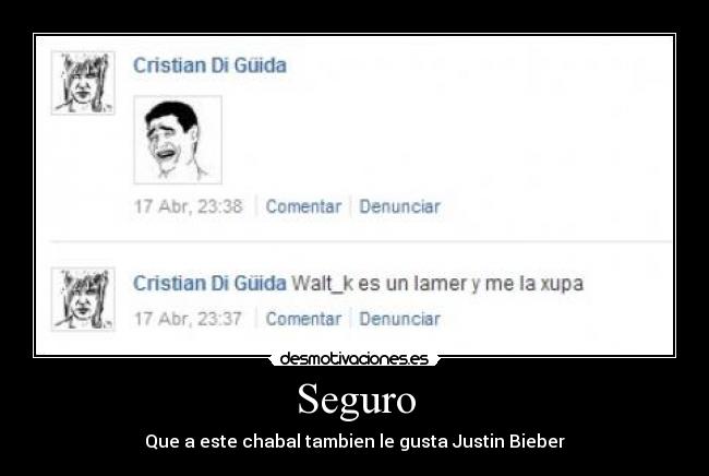 Seguro - Que a este chabal tambien le gusta Justin Bieber