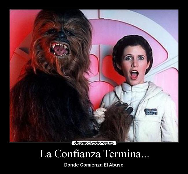 La Confianza Termina... - Donde Comienza El Abuso.