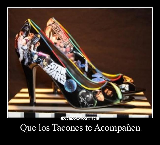 Que los Tacones te Acompañen - 