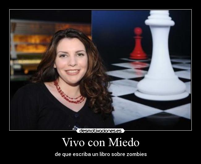 Vivo con Miedo - de que escriba un libro sobre zombies