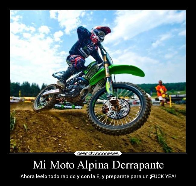 Mi Moto Alpina Derrapante -