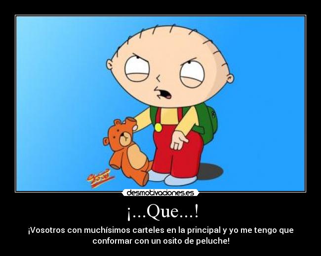 ¡...Que...! -