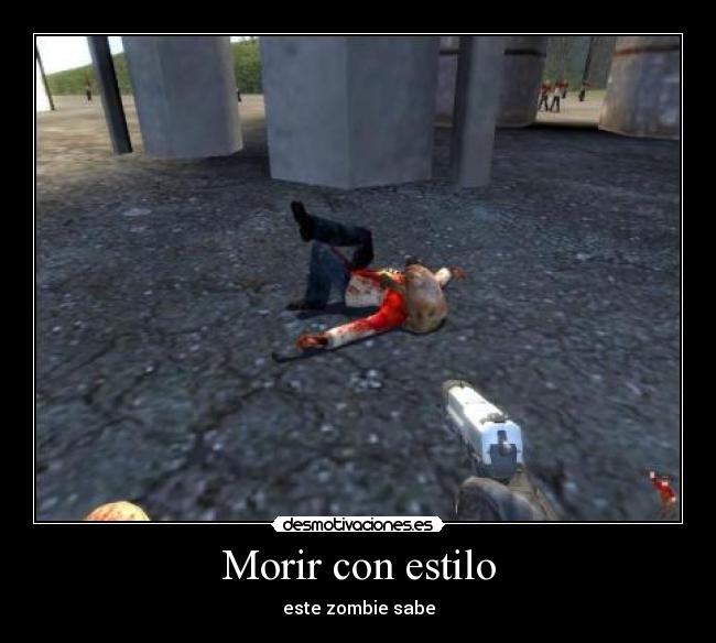 Morir con estilo -