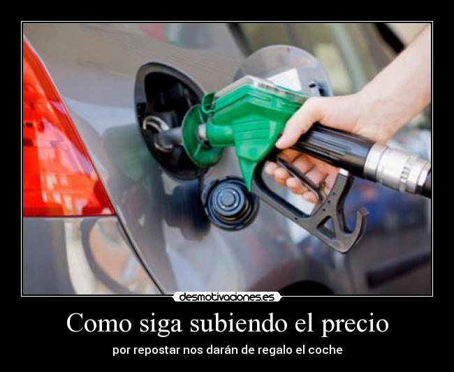 Como siga subiendo el precio - 
