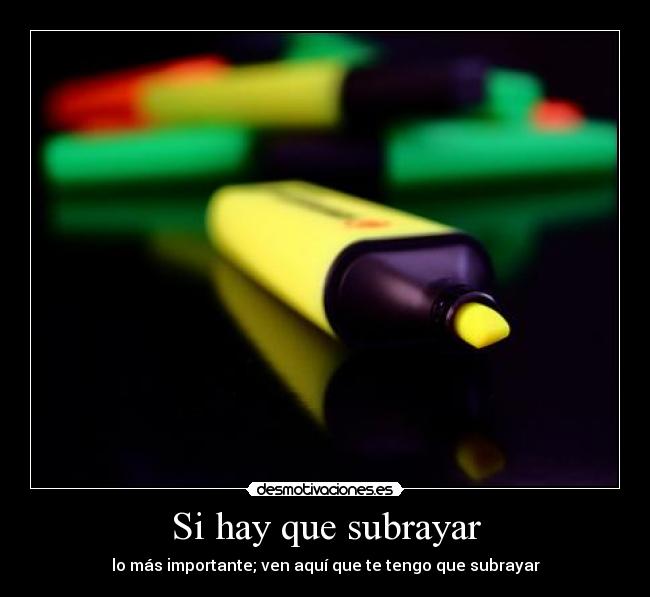 Si hay que subrayar - 