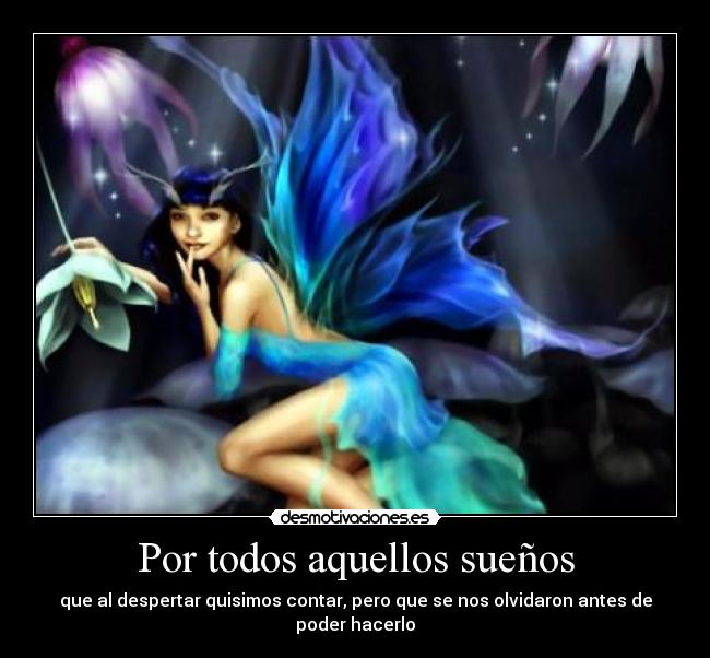 Por todos aquellos sueños -