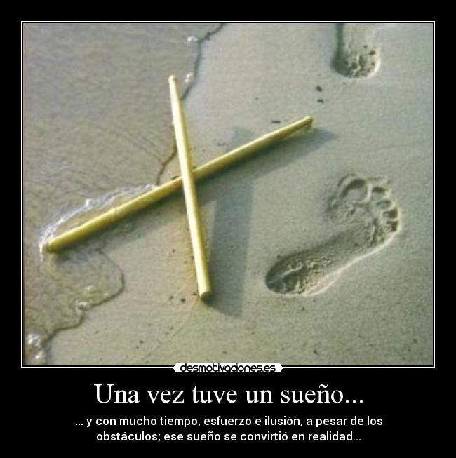 Una vez tuve un sueño... -