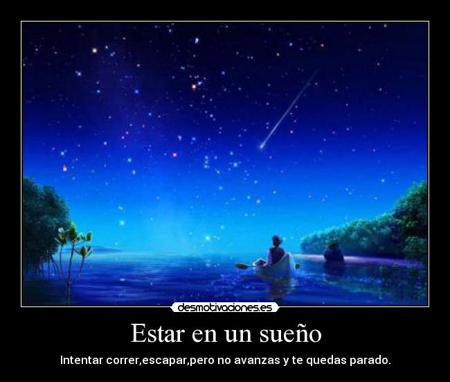Estar en un sueño -