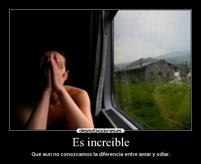 Es increible -
