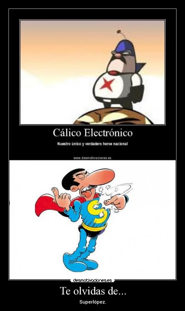 Imágenes y Carteles de SUPERLOPEZ Desmotivaciones