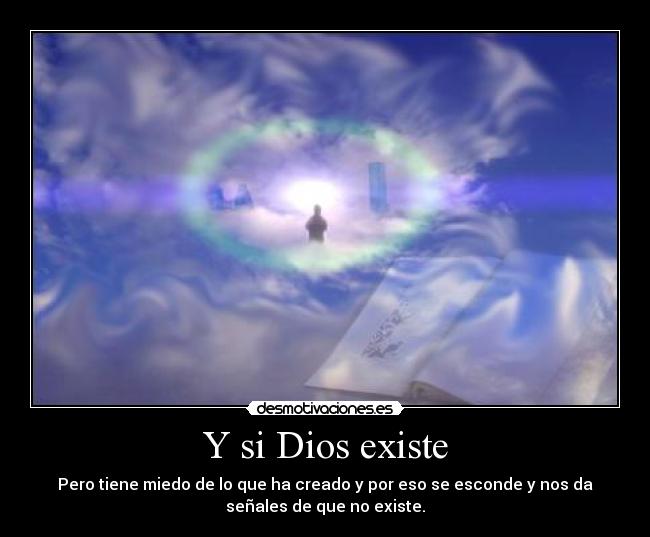 Y si Dios existe - 
