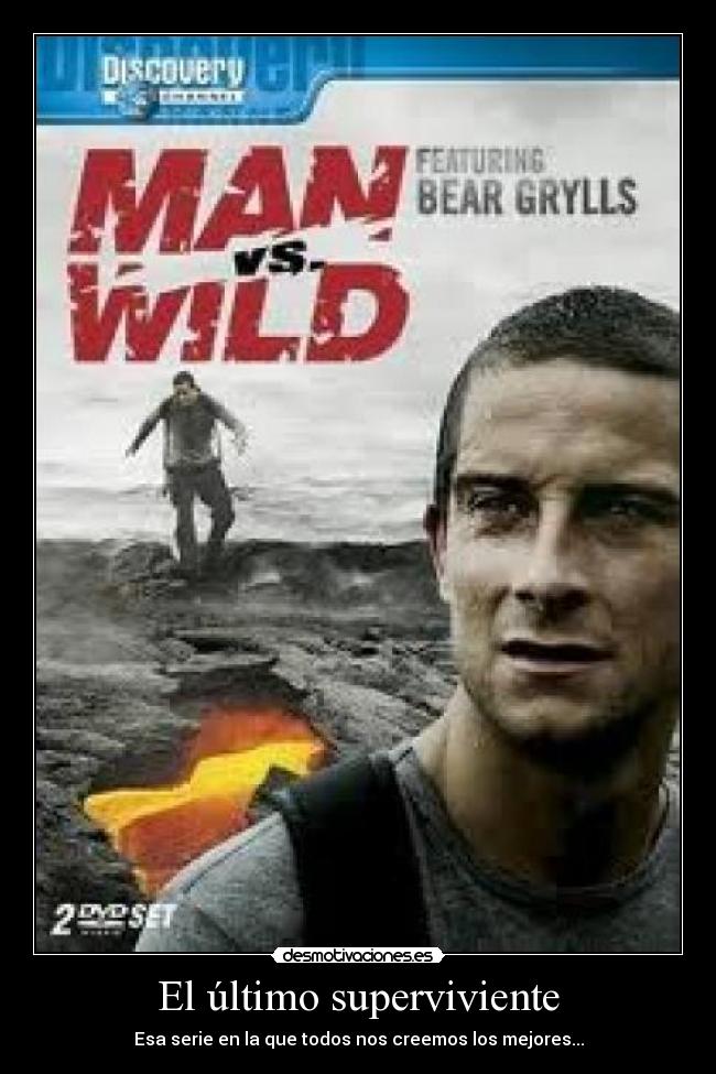 El último superviviente - Esa serie en la que todos nos creemos los mejores...