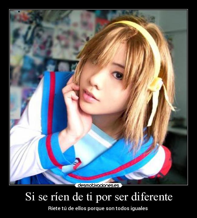 Si se ríen de ti por ser diferente -