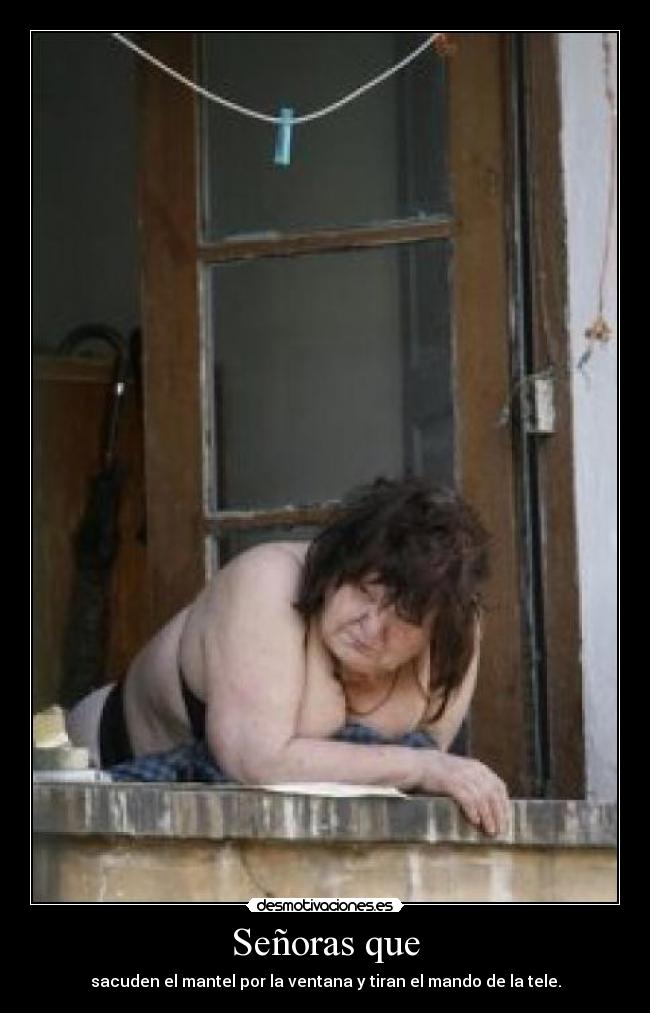 Señoras que -