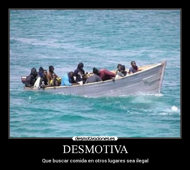 DESMOTIVA - Que buscar comida en otros lugares sea ilegal