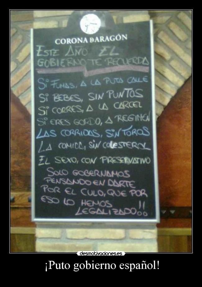 ¡Puto gobierno español! -