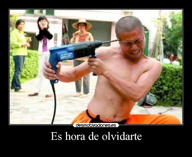 Es hora de olvidarte -