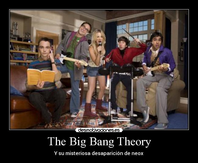 The Big Bang Theory -