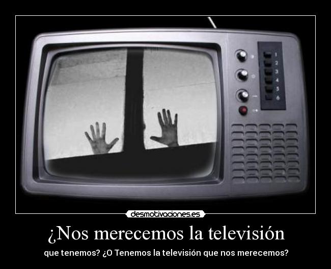 carteles television desmotivaciones