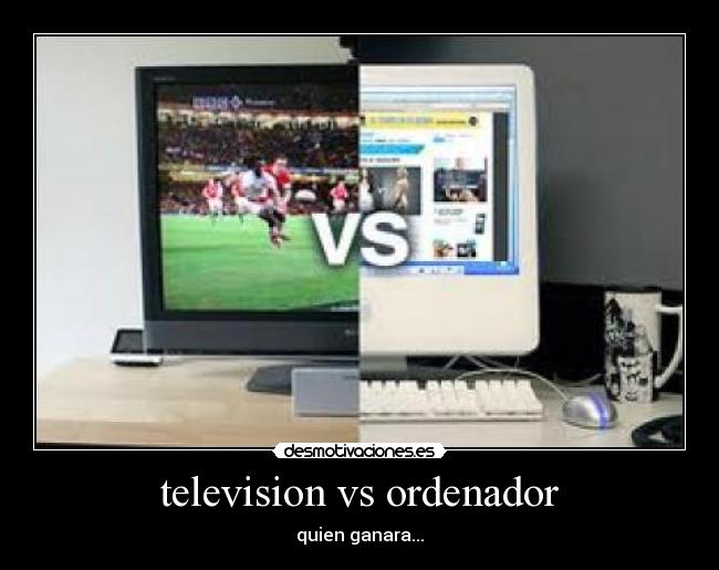 television vs ordenador -