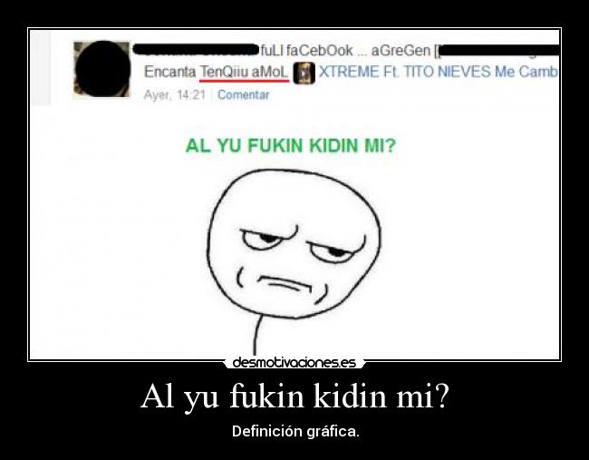 Al yu fukin kidin mi? - 