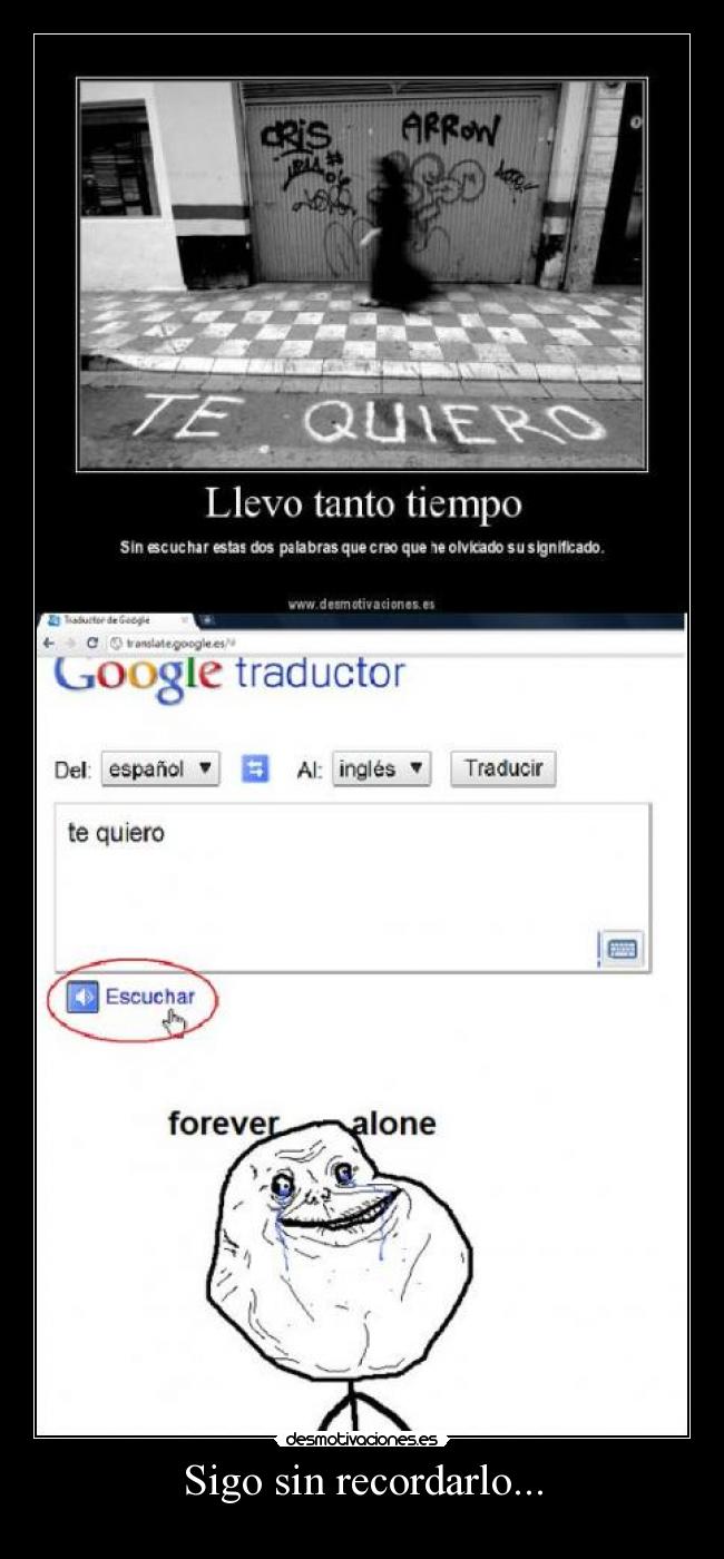 Sigo sin recordarlo... -