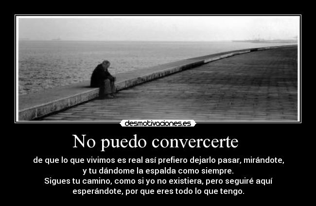 carteles puedo convencerte desmotivaciones