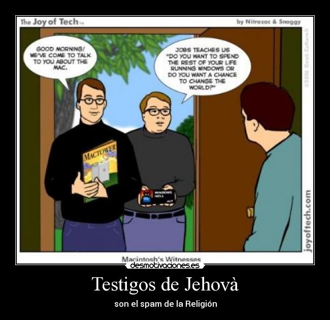 Testigos de Jehovà - son el spam de la Religión
