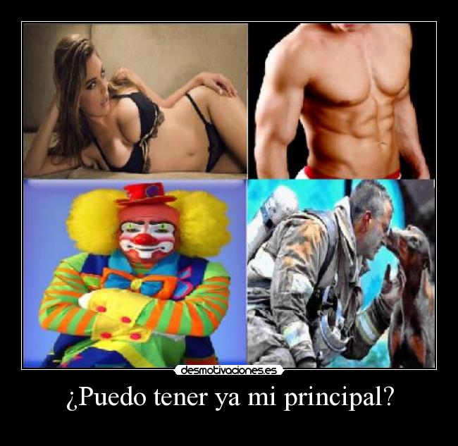¿Puedo tener ya mi principal? - 