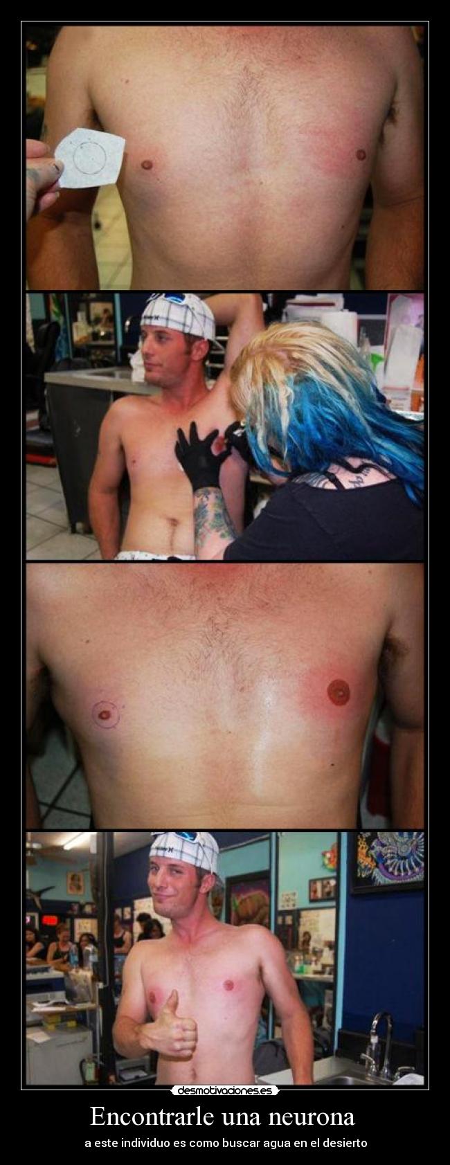 Encontrarle una neurona  - a este individuo es como buscar agua en el desierto