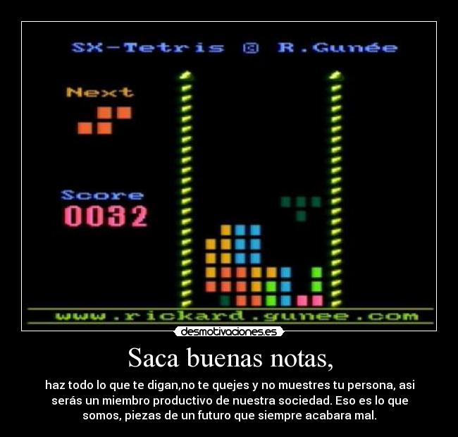 Saca buenas notas, - 