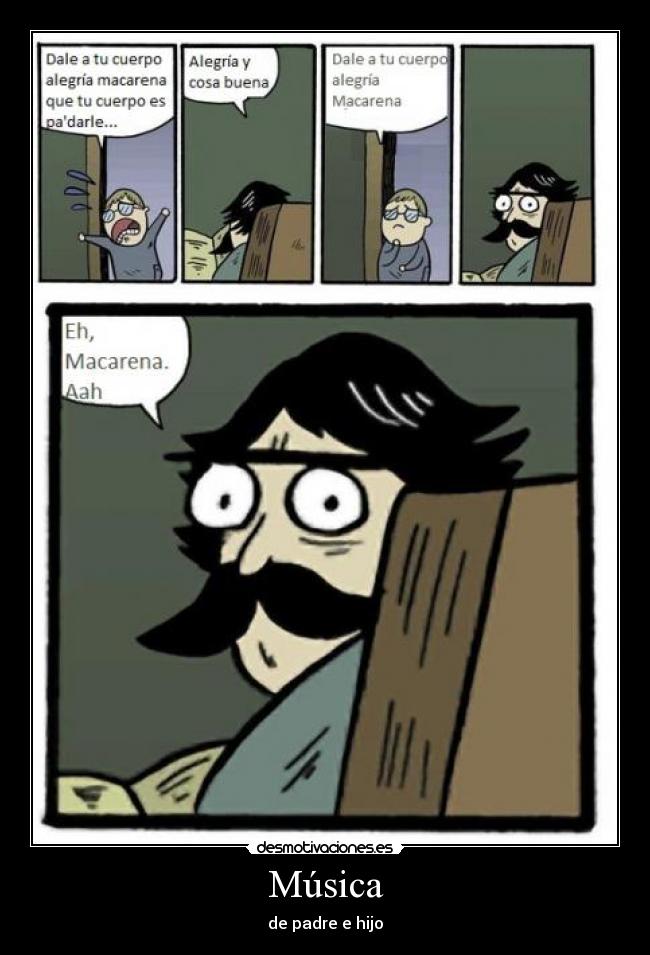 carteles musica musica padre hijo staredad desmotivaciones