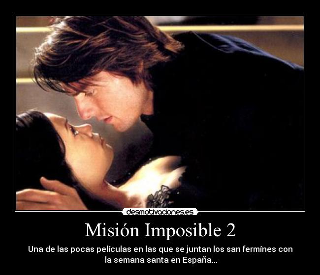 Misión Imposible 2 -