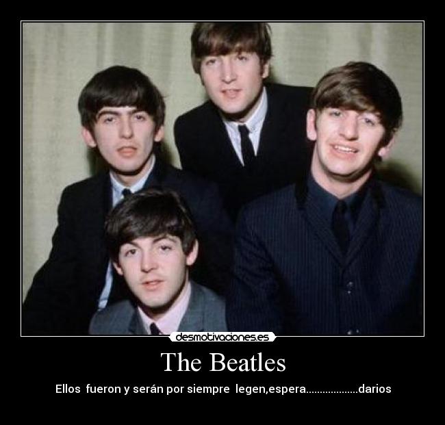 carteles the beatles ellos fueron legen desmotivaciones