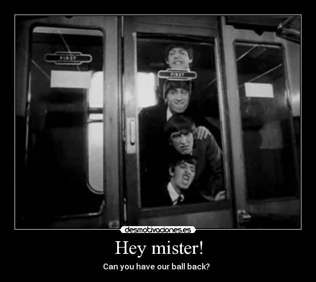 Hey mister! -