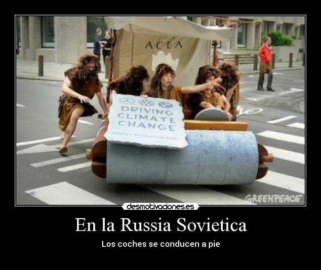En la Russia Sovietica - Los coches se conducen a pie
