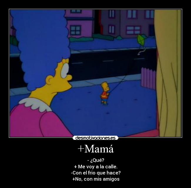 +Mamá -