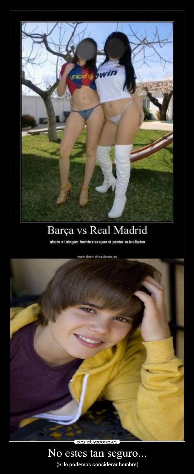 No estes tan seguro... - (Si lo podemos considerar hombre)