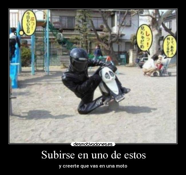 Subirse en uno de estos - y creerte que vas en una moto