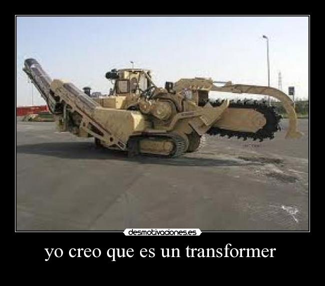 yo creo que es un transformer  - 