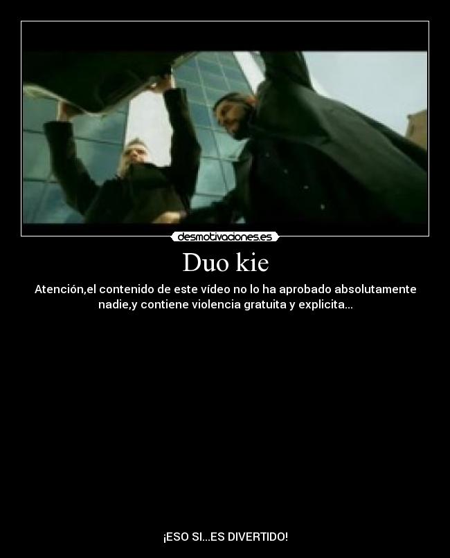 Duo kie - 